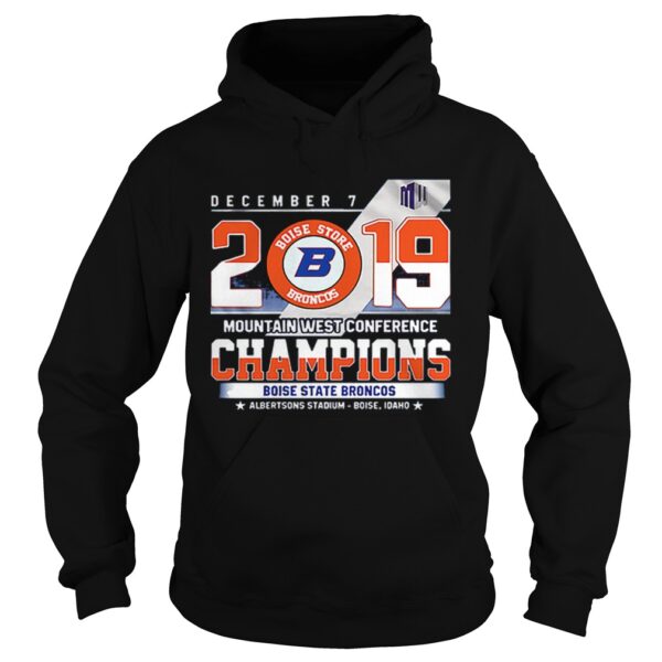 Boise State Broncos December 7 mountain west conference 2019 champions shirt