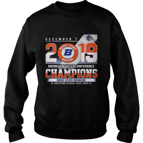 Boise State Broncos December 7 mountain west conference 2019 champions shirt