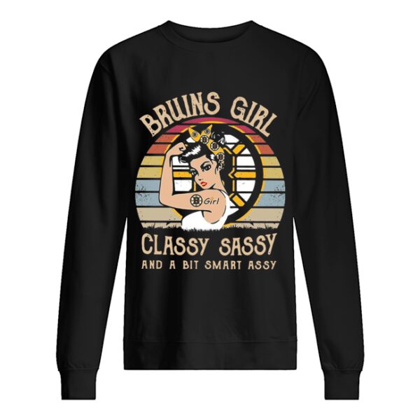 Boston Bruins Girl Classy Sassy And A Bit Smart Assy Vintage shirt