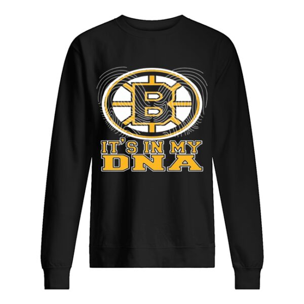 Boston Bruins It’s In My DNA shirt