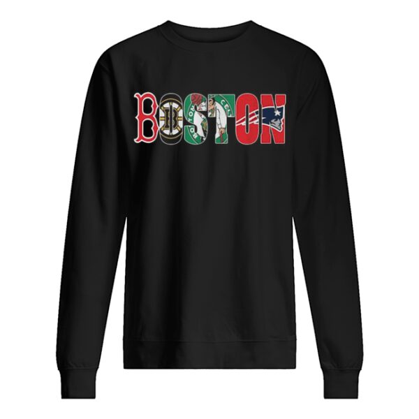 Boston sport team Boston Red Sox Boston Bruins Boston Celtics Boston Patroits shirt