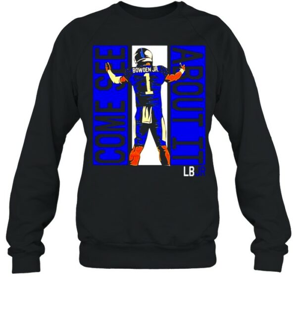 Bowden JR come see about it lbjr shirt