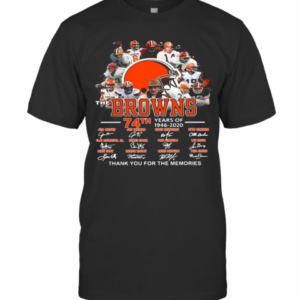 Browns 74Th Years Of 1946 2020 Thank You For The Memories T-Shirt