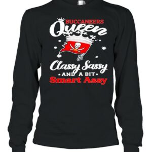 Buccaneers Queen Classy Sassy And A Bit Smart Assy shirt Buccaneers Queen Classy Sassy And A Bit Smart Assy shirt