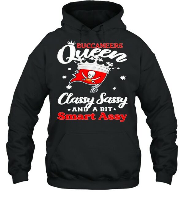 Buccaneers Queen Classy Sassy And A Bit Smart Assy shirt