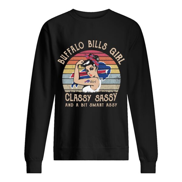 Buffalo Bills Girl Classy Sassy And A Bit Smart Assy Vintage shirt