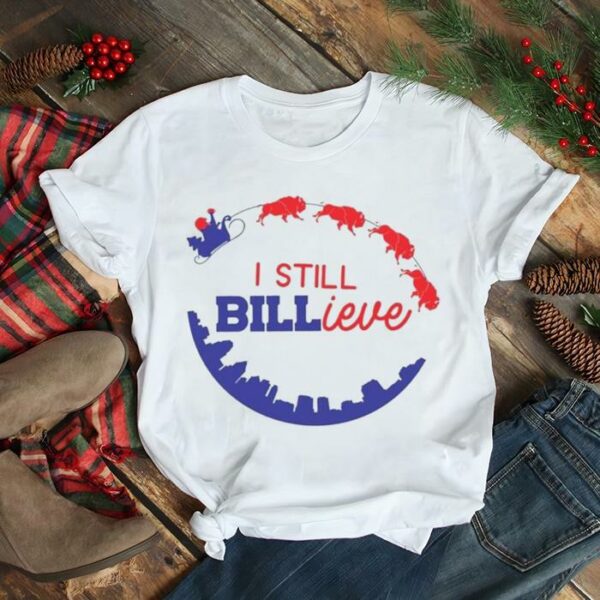 Buffalo Bills I Still Billieve Christmas shirt