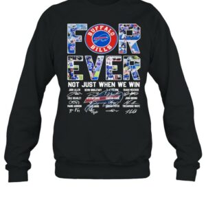 Buffalo Bills Packers Forever Not Just When We Win Signatures Shirt