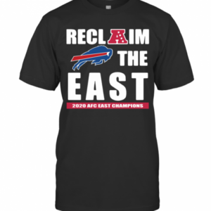 Buffalo Bills Reclaim The East 2020 AFC East Champions T-Shirt