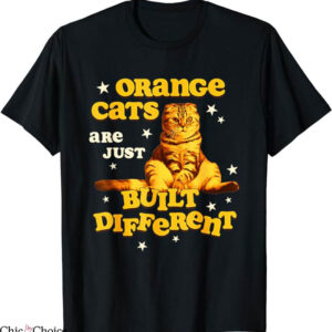 Built Different T-Shirt Orange Cats Are Just Built Trending