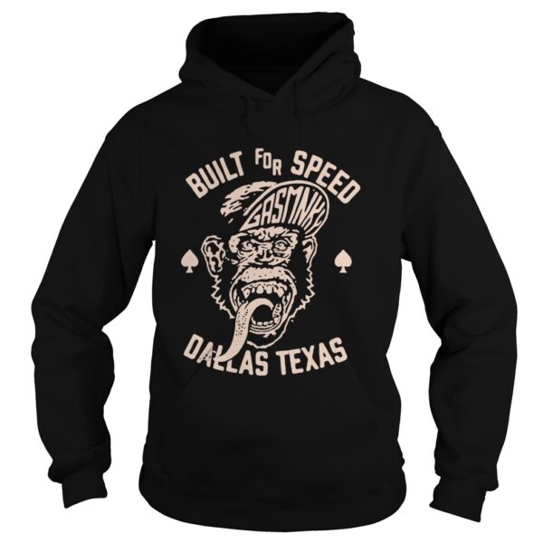 Built For Speed Gas Monkey Dallas Texas shirt