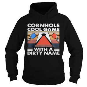 CORNHOLE COOL GAME WITH A DIRTY NAME VINTAGE RETRO shirt CORNHOLE COOL GAME WITH A DIRTY NAME VINTAGE RETRO shirt