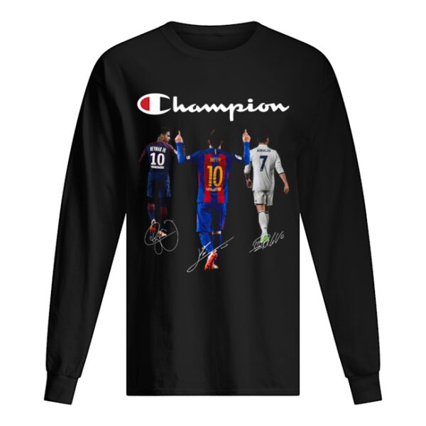 Champions Neymar Jr Messi and Ronaldo shirt