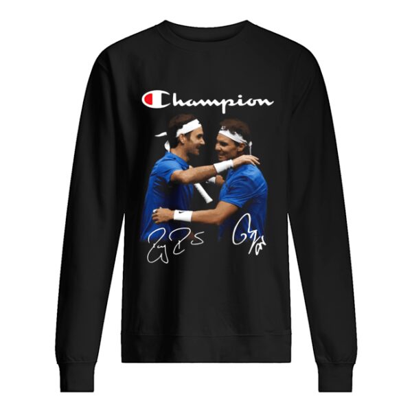 Champions Roger Federer And Rafael Nadal shirt