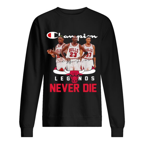 Chicago Bulls Champion Legends Never Die Dennis Rodman shirt