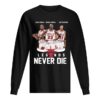 Chicago Bulls NBA Legends never die shirt
