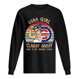 Chicago Cubs girl classy sassy and a bit smart assy vintage shirt Chicago Cubs girl classy sassy and a bit smart assy vintage shirt
