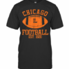 Chicago Football Fan Present Idea T-Shirt