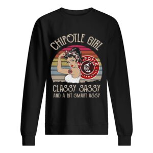 Chipotle Girl Classy Sassy And A Bit Smart Assy Vintage Retro shirt