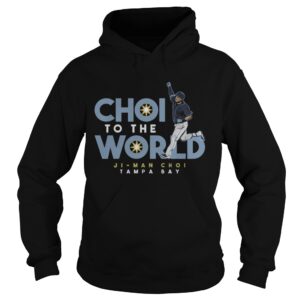 Choi To The World Jiman Choi Tampa Bay Shirt Choi To The World Jiman Choi Tampa Bay Shirt
