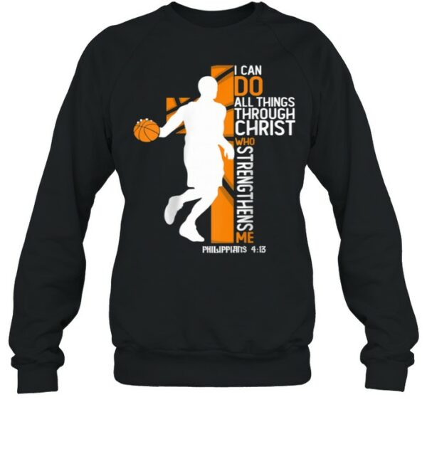 Christian Basketball Cross I Can Do All Things Through Jesus Shirt