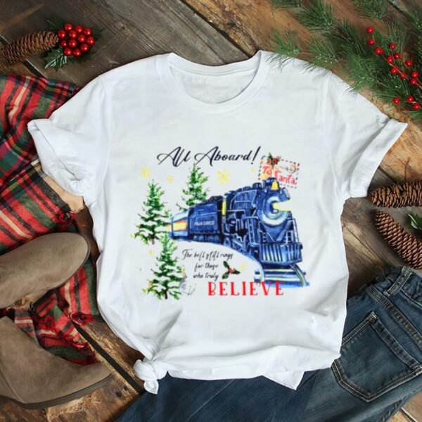 Christmas All Aboard Polar Express Train Believe 2022 shirt