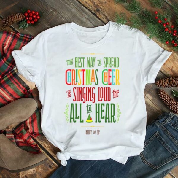 Christmas Cheer Buddy The Elf shirt