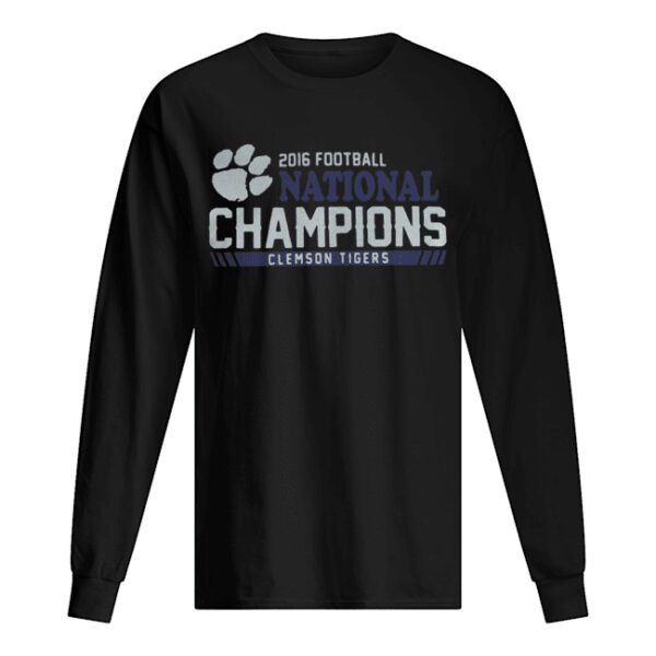 Clemson Tigers football 2016 National Champions shirt