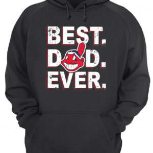 Cleveland Indians Best Dad Ever shirt 2 Cleveland Indians Best Dad Ever shirt 3
