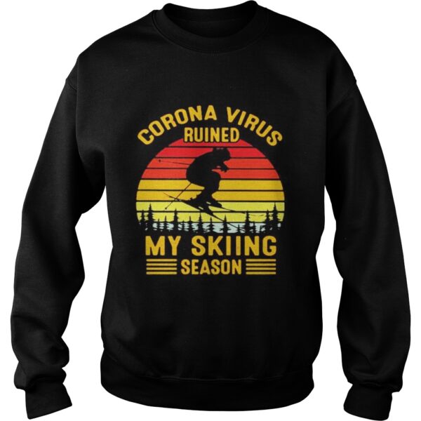 Corona virus ruined my skiing season vintage retro shirt