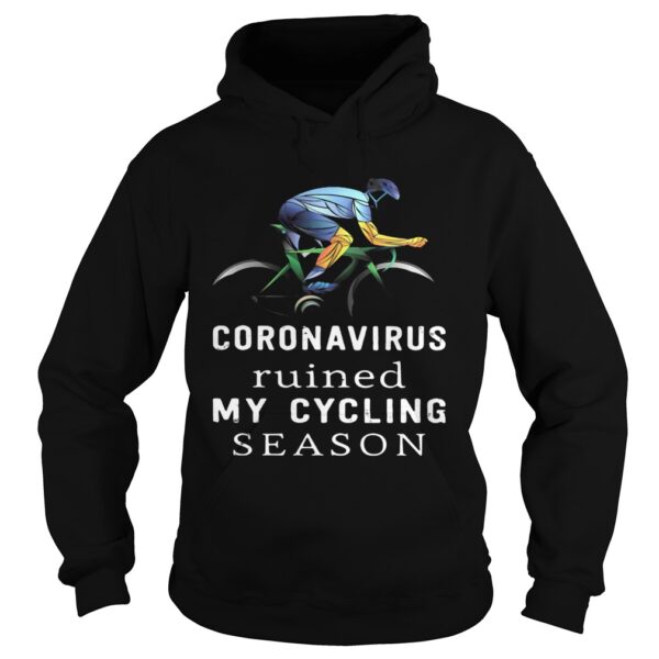 Coronavirus ruined my cycling season shirt