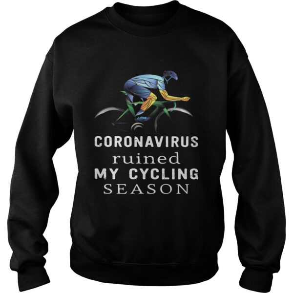 Coronavirus ruined my cycling season shirt