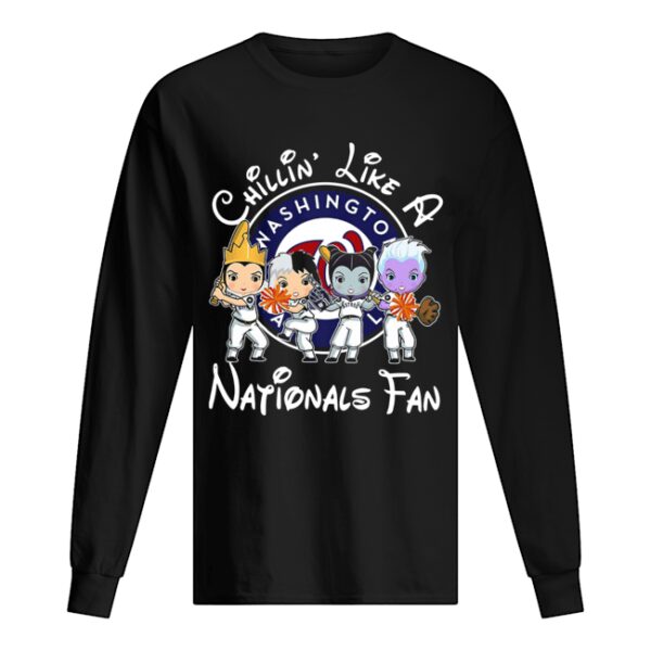 Cruella De Vil Evil Queen Ursula Maleficent Chillin’ like a Washington Nationals fan shirt