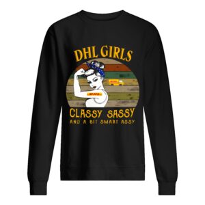 DHL Girl Classy Sassy And A Bit Smart Assy Vintage shirt 1 DHL Girl Classy Sassy And A Bit Smart Assy Vintage shirt 2
