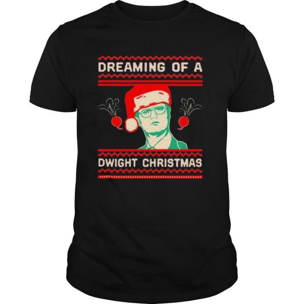 DREAMING OF A DWIGHT CHRISTMAS SHIRT