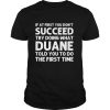 DUANE Name Personalized Birthday Christmas Joke shirt