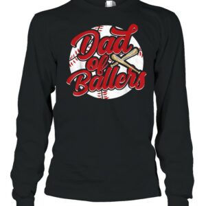 Dad Of Ballers Baseball Softball Shirt Dad Of Ballers Baseball Softball Shirt