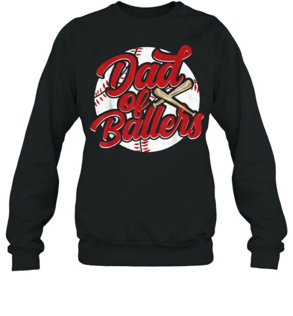 Dad Of Ballers Baseball Softball Shirt