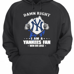 Damn right I am a new york yankees fan win or lose stars shirt 3