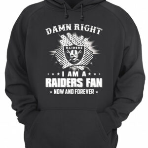 Damn right I am a raiders fan now and forever stars shirt 2 Damn right I am a raiders fan now and forever stars shirt 3