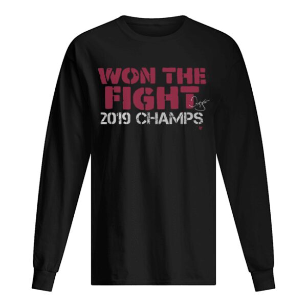 Dave Martinez Won The Fight 2019 Champ shirt