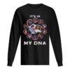 Denver Broncos Colorado Rockies Denver Nuggets Colorado Avalanche It’s Is In My DNA shirt
