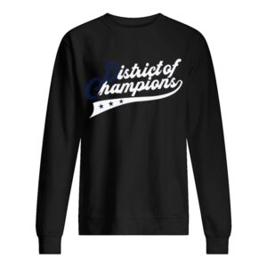 District of champions shirt District of champions shirt