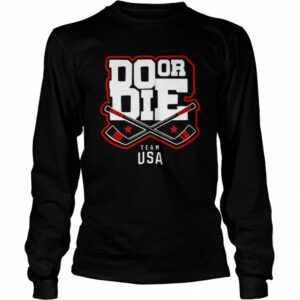 Do Or Die Team Usa Hockey shirt 1
