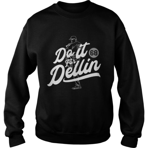 Do it for Dellin 68 shirt