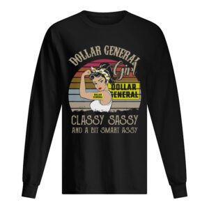 Dollar General Girl Classy Sassy And A Bit Smart Assy Vintage Retro shirt 1