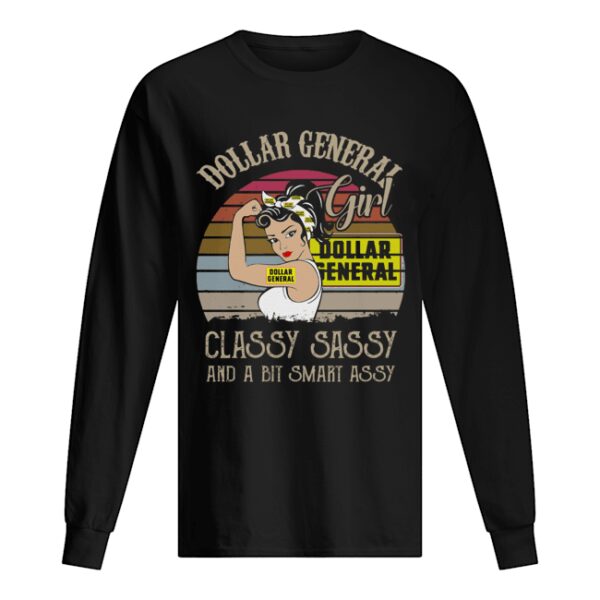 Dollar General Girl Classy Sassy And A Bit Smart Assy Vintage Retro shirt