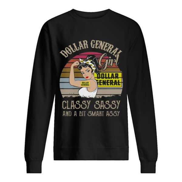 Dollar General Girl Classy Sassy And A Bit Smart Assy Vintage Retro shirt