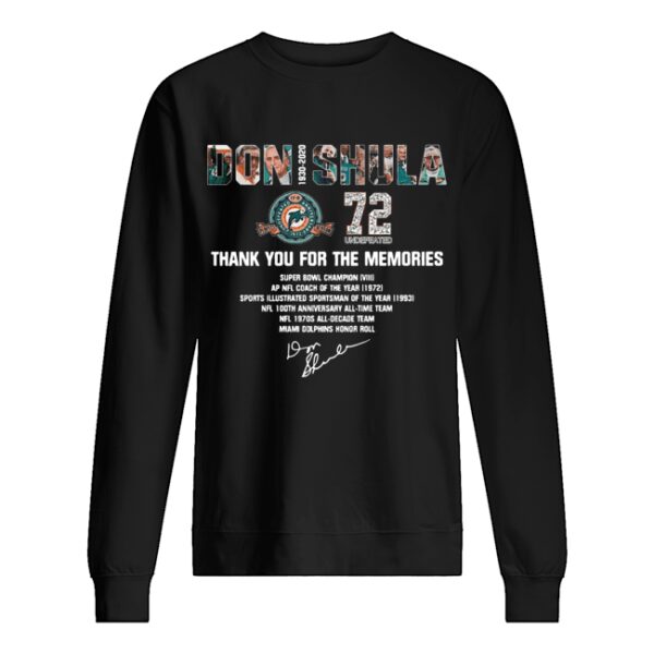 Don Shula 72 Undefeated 1930 2020 Thank You For The Memories Signature shirt