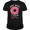 Donut Worry If Fits My Macros shirt